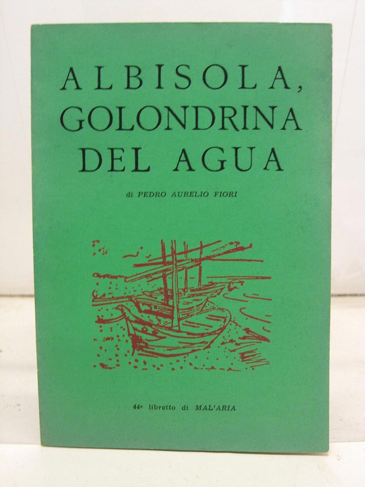 Albisola, golondrina del agua, 44° libretto di MAL'ARIA